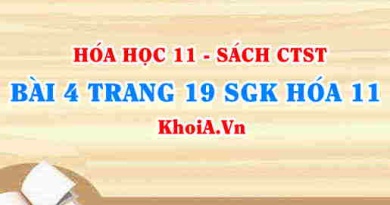 Bài 4 trang 19 SGK Hóa 11 Chân trời sáng tạo